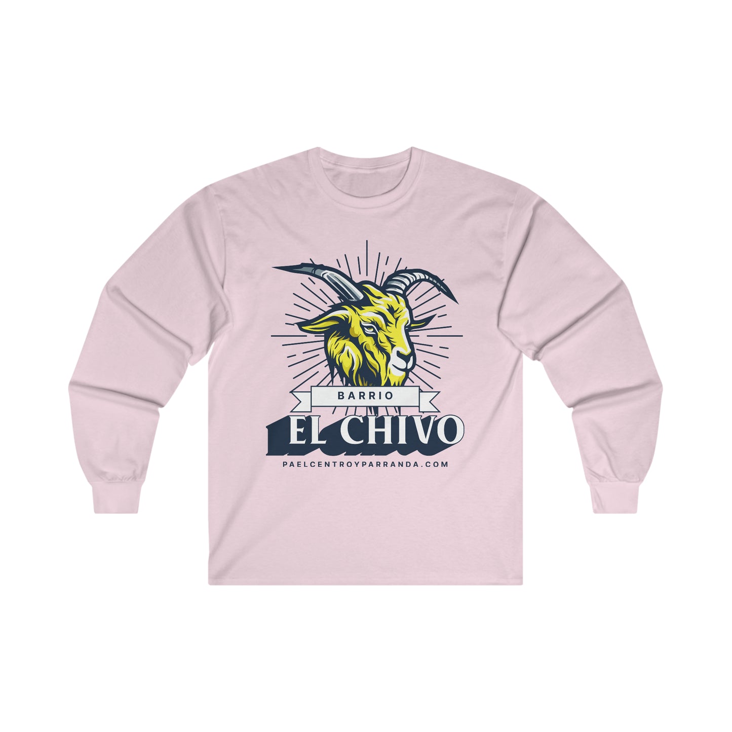 El Chivo, Zaza del Medio. Ultra Cotton Long Sleeve Tee
