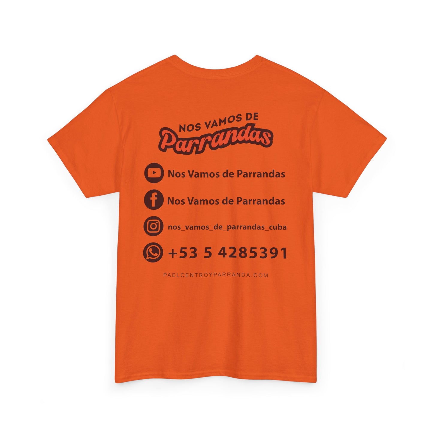 Nos Vamos de Parrandas. T-Shirt — Graphic Tee