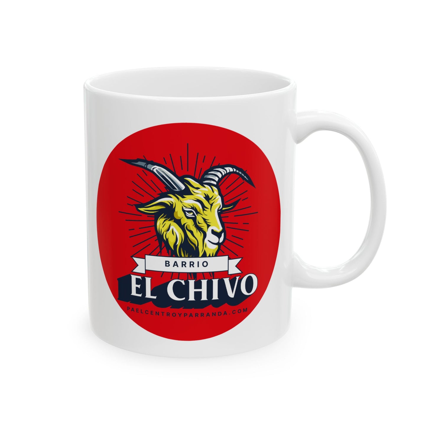 El Chivo, Zaza del Medio. Ceramic Mug, (11oz, 15oz)