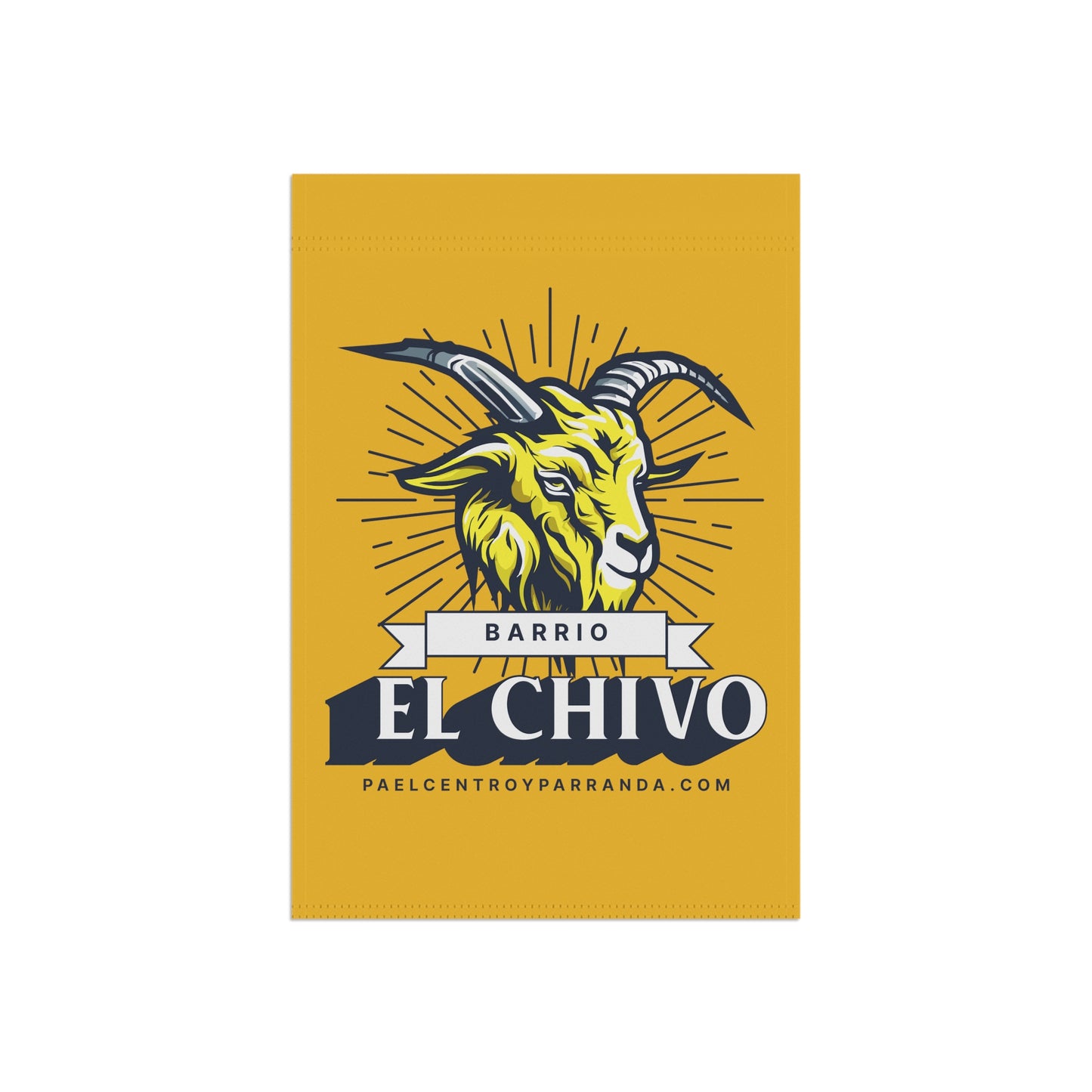 El Chivo, Zaza del Medio. Garden & House Banner